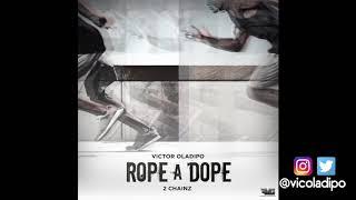 Victor Oladipo Feat. 2 Chainz Rope A Dope Official Audio