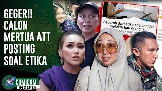 PANAS Ibunda Lettu Fardhana Mendadak Sentil Soal Etika Di Tengah Isu Batal Nikah Ayu-Lettu INDEPTH