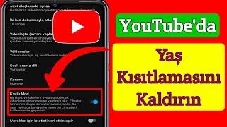 YouTubeda Yaş Kısıtlaması Nasıl Kaldırılır 2023  YouTube Yaş Kısıtlamalı Ayarlar