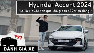 Đánh giá Hyundai Accent 2024 Lại là 1 bước tiến quá lớn giá từ 439 triệu đồng XEHAY.VN