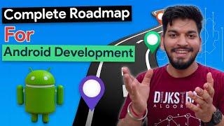 Complete Roadmap for Android Development  Noob to Advanced  Android Developer 2020