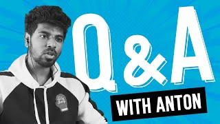  Q&A with Anton Francis Jeejo  in Tamil - Part 3