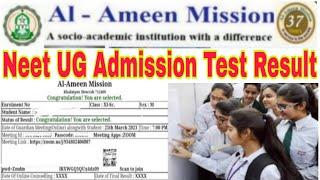 Al-Ameen Mission Neet UG Admission Test Result Session2023-2024