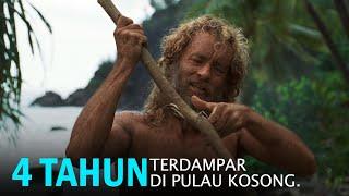 Boss Expedisi Yang Terdampar di Pulau Kosong Selama 4 Tahun - Alur Film Cast Away