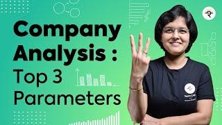 Top 3 Parameters for Company Analysis  CA Rachana Ranade