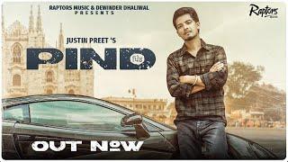 PIND Full Song  2023  Justin Preet  Punjabi Song 2023