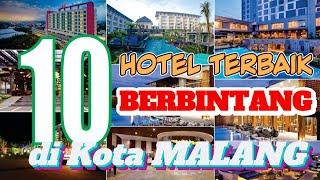 10 HOTEL TERBAIK BINTANG DI KOTA MALANG