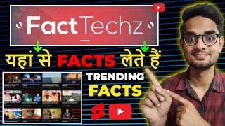 how to find facts like facttechz  Fact videos ke liye fact kaha se laye  2023  Infostics sunny