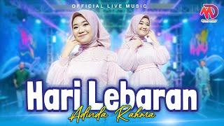 Adinda Rahma - Hari Lebaran Official Live Music