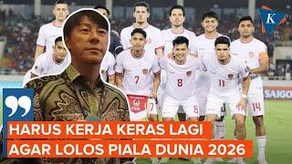 Agar Lolos Piala Dunia 2026 Shin Tae-Yong ke Timnas Indonesia Harus Bekerja Keras