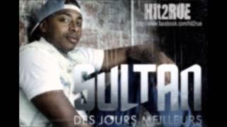 Sultan - Garder La Foi - Des Jours Meilleurs Officiel