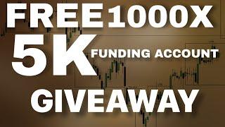 FREE 1000X 5K FUNDING ACCOUNT CHALLENGE GIVEAWAY BY MYFUNDEDFX PROP FIRM