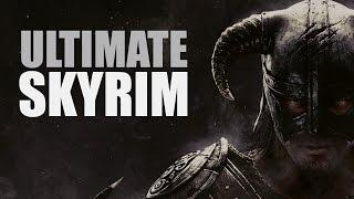 Ultimate Skyrim