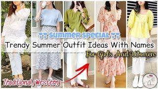 #2024 Trendy Summer Outfit Ideas With Namessummer dresses with namessummer dress designs 2024