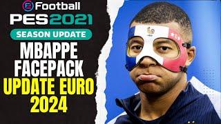 PES 2021 Mbappe Facepack Update Euro 2024