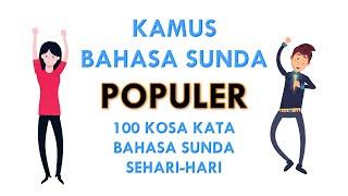 Kamu Bahasa Sunda Sehari-hari - 100 Kosa Kata Populer Bahasa Sunda