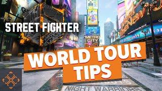Street Fighter 6 World Tour Tips