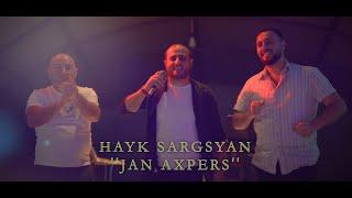 Hayk Sargsyan - Jan Axpers Premiere 2022