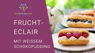 Französische Eclairs mit Früchten und Vanillecreme mit weißer Schokolade Rezept