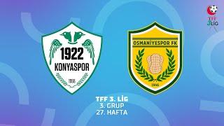 TFF 3. Lig 3. Grup  Karatay Termal 1922 Konyaspor - Osmaniyespor Futbol Kulübü