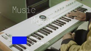 Arturia Exclusive  Music makers meet AstroLab