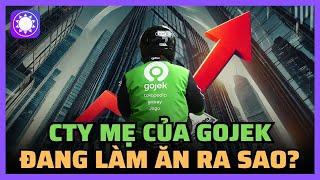 Công ty mẹ của Gojek đang làm ăn ra sao?