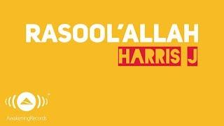 Harris J - RasoolAllah  Official Lyric Video