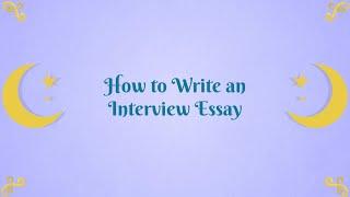 How To Write An Interview Essay  Writing Structure And Peculiarities  BestCustomWriting