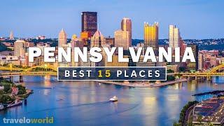 Pennsylvania Places  Top 15 Best Places To Visit In Pennsylvania  Travel Guide