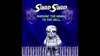 Swapswap - Smashin The Maniac To The Hell Cover