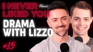 Our Drama With Lizzo - Matteo Lane & Nick Smith  I Never Liked You Podcast Ep 15