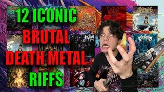 12 Iconic BRUTAL DEATH METAL Riffs