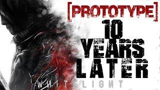 PROTOTYPE 10 Years Later