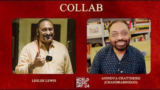 World Music Day 2024  Collab  Leslee Lewis and Anindya Chatterjee