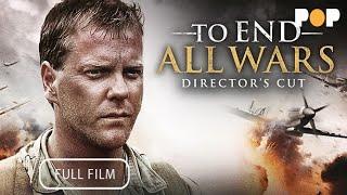 Kiefer Sutherland  To End All Wars Free Full Length Movie - Directors Cut