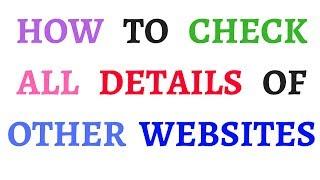 How To Check All Details Of Other Websites I How To Check Backlinks Of Other Websites