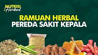 Mudah Racik Ramuan Herbal Untuk Pereda Sakit Kepala  Nutrisi & Herbal #3