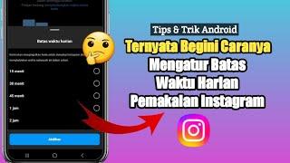 Cara Aktifkan Batas Waktu Harian di Instagram