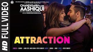 Attraction Full Video  Chandigarh Kare Aashiqui  Ayushmann Vaani  Sachin-Jigar Ft. Mika Priya S