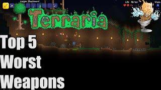 Terraria Top 5 Worst Weapons  Terraria Countdown 2.0