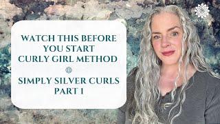 Watch This Before You Start Curly Girl Method – Simply Silver Curls Part 1 – Joli Campbell