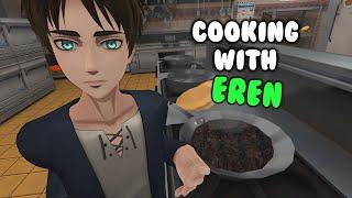 Cooking with Eren AOT VR