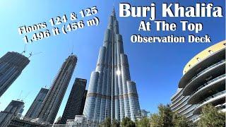 Burj Khalifa Observation Deck - At The Top - 125th Floor - 1496 feet 456 meters