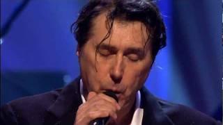 Bryan Ferry - Jealous Guy 2007-02-10 London