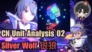 CN Unit Analysis 02 - Silver Wolf