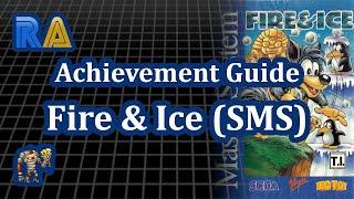 Fire & Ice SMS - Achievement Guide