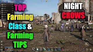 Night Crows Top Farming Class & Farming TIPS