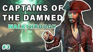 Captains of the Damned COMPLETE Walkthrough  All Commendations ► Sea of Thieves