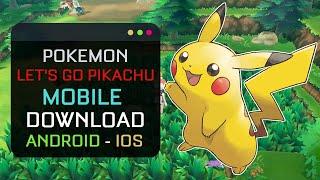 How to Play Pokémon Lets Go Pikachu and Eevee Mobile  APK for Android and iOS