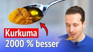 Kurkuma 2.000 % bessere Aufnahme dank 1 Substanz